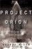 Project Orion: the True Story of the Atomic Spaceship