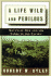 A Life Wild and Perilous: Mountain Men and the Paths to the Pacific