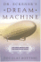 Dr. Eckener's Dream Machine: the Great Zeppelin and the Dawn of Air Travel