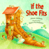 If the Shoe Fits