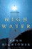 High Water: a Novel
