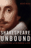 Shakespeare Unbound: Decoding a Hidden Life