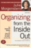 Organizing From the Inside Out, Second Edition: the Foolproof System for Organizing Your Home, Your Office and Your Life