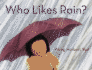 Who Likes Rain?
