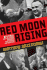 Red Moon Rising: Sputnik and the Hidden Rivalries That Ignited the Space Age