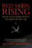 Red Moon Rising: Sputnik and the Hidden Rivalries That Ignited the Space Age