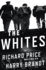 The Whites: a Novel
