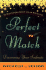 Perfect Match: Discovering Your Soulmate