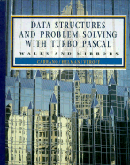 Data Structures and Problem Solving With Turbo Pascal: Walls and Mirrors