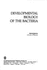 Developmental Biology of the Bacteria
