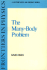 The Many-Body Problem: a Lecture Note and Reprint Volume (Frontiers in Physics: a Lecture Note and Reprint Series)