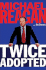 Twice Adopted: an Important Social Commentator Speaks to the Cultural Ailments Threatening America Today