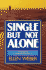 Single But Not Alone
