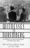 Witnesses to Nuremberg (Oral History Series)