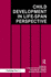 Child Development in a Life-Span Perspective