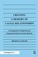 Creating a Memory of Casual Relationships: an Integration of Empirical and Explanation-Based Learning Methods