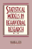 Statistical Models in Behavioral Research