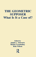 The Geometric Supposer: What is It a Case of? (Technology and Education Series)