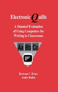Electronic Quills