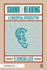 Sound & Hearing: a Conceptual Introduction