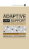 Adaptive User Support: Ergonomic Design of Manually and Automatically Adaptable Software