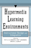 Hypermedia Learning Environments: Instructional Design and Integration