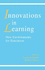 Innovations in Learning: New Environments for Education