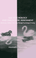 Self Psychology and Diagnostic Assessment (Personality and Clinical Psychology Series)