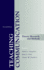 Teaching Communication: Theory, Research, and Methods