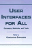 User Interfaces for All: Concepts, Methods, and Tools