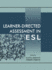 Learner-directed Assessment in Esl