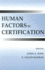 Human Factors in Certification (Human Factors in Transportation)