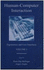 Human Factors and Ergonomics: Human-Computer Interaction: Ergonomics and User Interfaces (Volume 1)