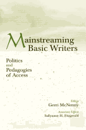 Mainstreaming Basic Writers