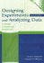 Designing Experiments and Analyzing Data: a Model Comparison Perspective