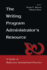 The Writing Program Administrator's Resource: a Guide to Reflective Institutional Practice