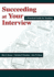 Succeeding at Your Interview