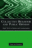 Collective Behavior and Public Opinion: Rapid Shifts in Opinion and Communication (European Institute for the Media Series)