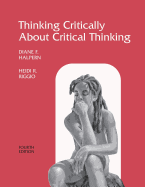 Thinking Critically About Critical Thinking