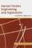 Human Factors Engineering and Ergonomics: a Systems Approach