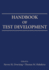 Handbook of Test Development (Educational Psychology Handbook)