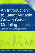 An Introduction to Latent Variable Growth Curve Modeling