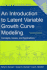 An Introduction to Latent Variable Growth Curve Modeling: Concepts, Issues, and Application, Second Edition (Quantitative Methodology Series)