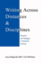 Writing Across Distances and Disciplines: Research and Pedagogy in Distributed Learning