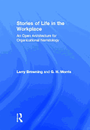 Stories of Life in the Workplace