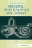 An Essential Guide to Hearing and Balance Disorders