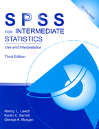 Spss for Intermediate Statistics: Use and Interpretation, Third Edition (Volume 1)