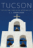 (SIGNED) Tucson, the Life and Times of an American City