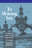 To Shining Sea: a History of the United States Navy, 1775? 1998