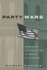 Party Wars (the Julian J. Rothbaum Distinguished Lecture Series) (Volume 10)